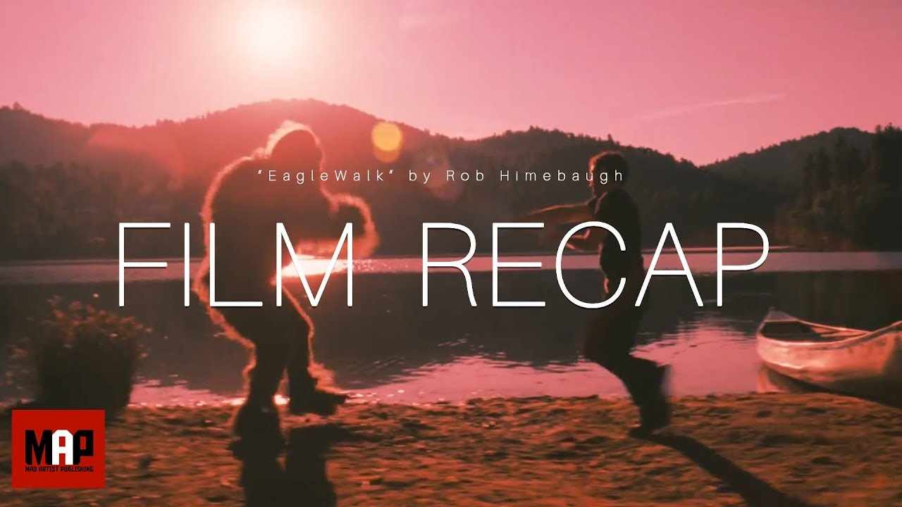 FILM RECAP of Horror Short Film ** EAGLEWALK ** Movie by Rob Himebaugh & Team (Spoilers)