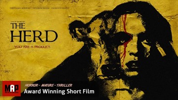 Award Winning Short Film ** THE HERD ** Horror Sci-fi Movie by Melanie Light & Team [MATURE CONTENT]