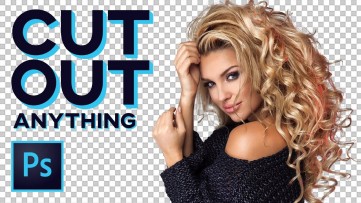 How to Cut Out ANYTHING in Photoshop (10 Tips and Tricks for Making Difficult Selections and Masks)