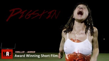 [ Uncensored ]  Horror Short Film ** PIGSKIN ** Award Winning Thriller by Jake Hammond & N Newton